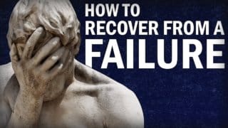 So You Failed a Test... or a Whole Semester. What Now?