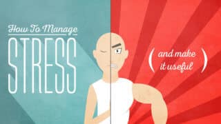 Stress Strategy: How to Use Stress to Your Advantage