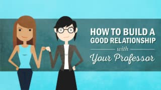 How to Build a Good Relationship With Your Professor