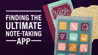 The Search for the Ultimate Note-Taking App