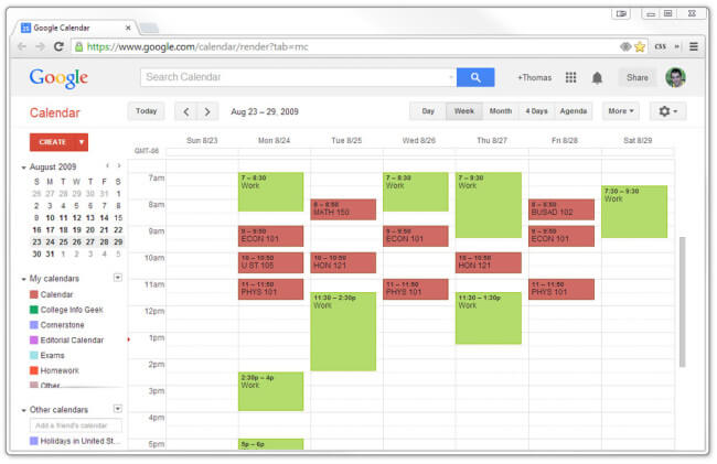 Put all your classes in Google Calendar to stay organized.
