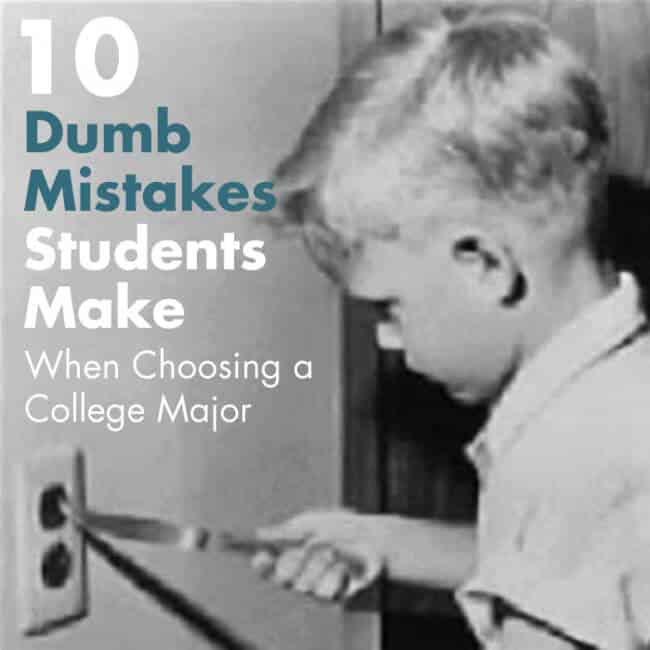10 mistakes college students make when trying to choose a major