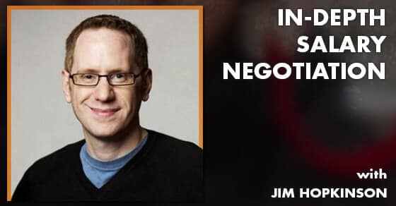 In-Depth Salary Negotiation Tactics (Ep. 52)