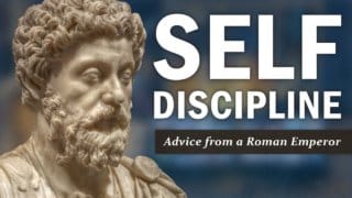 Advice on Self-Discipline from the Roman Emperor Marcus Aurelius