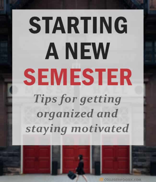 Starting a New Semester: How to Get Organized and Maintain Long-Term Motivation