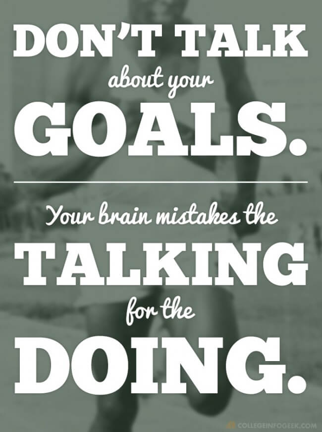 Rule #1 About Your Goals: You Do Not Talk About Your Goals! 
