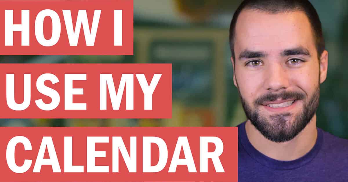 How I Use My Calendar Efficiently How I Use My Calendar Efficiently
