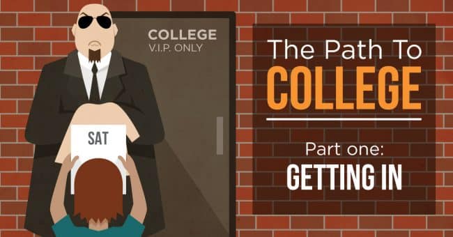 The Path to College, Pt. 1: Getting Accepted