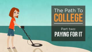 The Path to College, Pt. 2: Paying for It