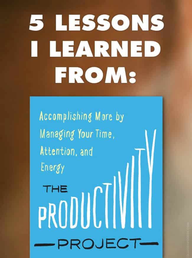 5 Lessons I Learned from "The Productivity Project" by Chris Bailey