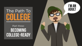 The Path to College, Pt. 3: Becoming College-Ready