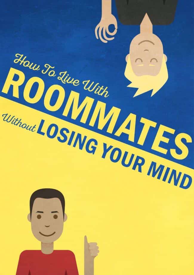 How to Live With Roommates Without Losing Your Mind