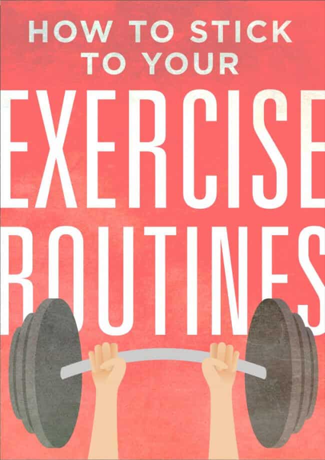 How to Create an Exercise Routine... and Stick to It