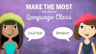How to Make the Most of Your Language Class
