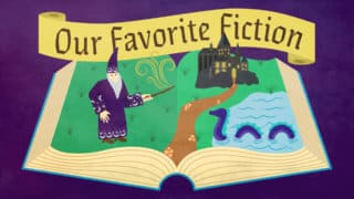 Our Favorite Fiction and Why We Read It