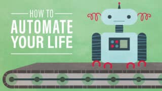 How to Automate Your Life