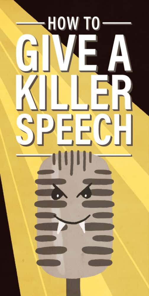 how to give a killer speech