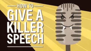 How to Give a Killer Speech