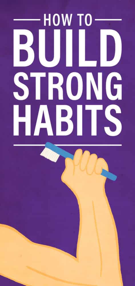 How to Build Strong Habits
