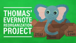 Thomas' Evernote Reorganization Project