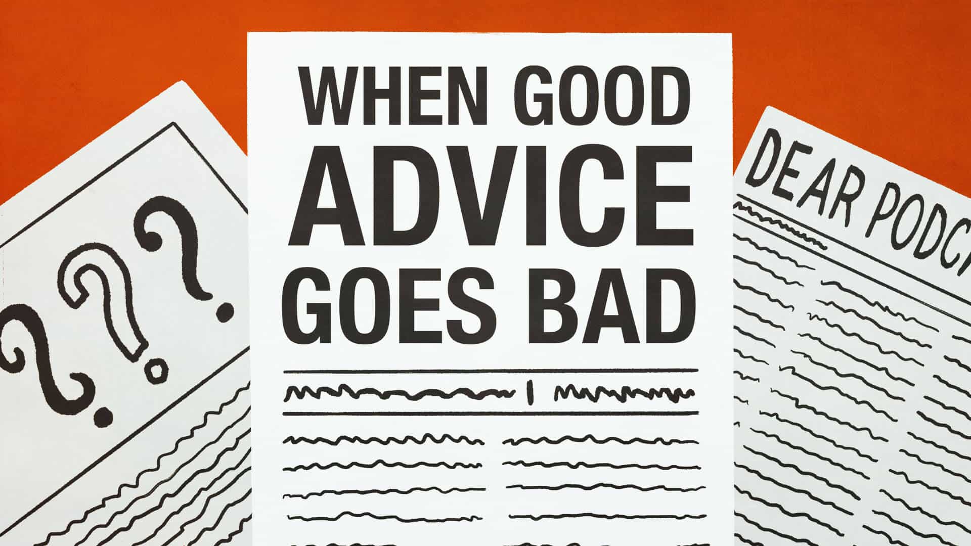 Very good advice. When the good go Bad. When the good go Bad история.