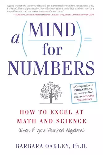 A Mind For Numbers by Barbara Oakley